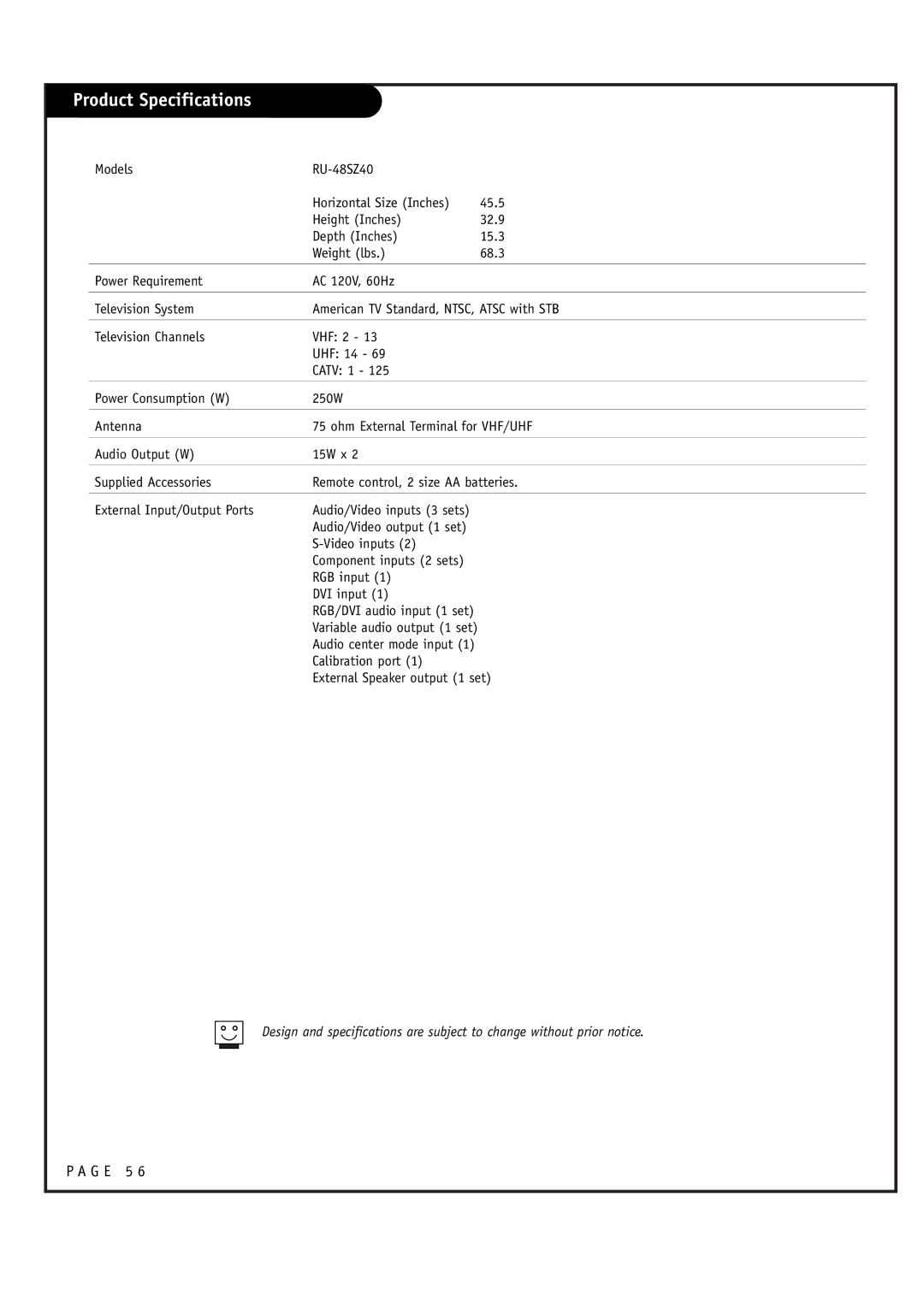 LG Electronics RU-48SZ40 owner manual Product Specifications, Audio/Video output 1 set Video inputs 