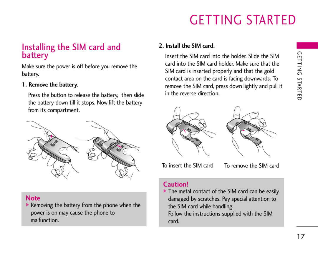 LG Electronics S5200 manual Getting Started, Installing the SIM card and battery, Remove the battery, Install the SIM card 