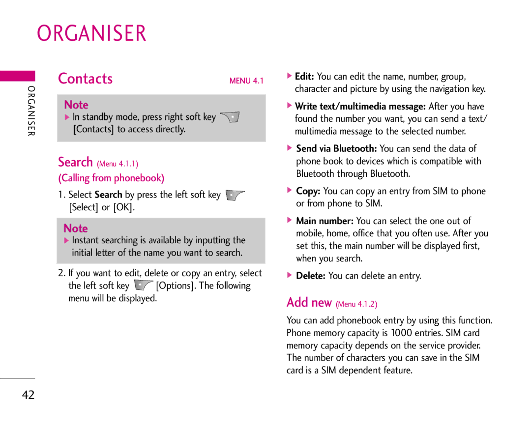 LG Electronics S5200 manual Organiser, Contacts to access directly, Select Search by press the left soft key Select or OK 