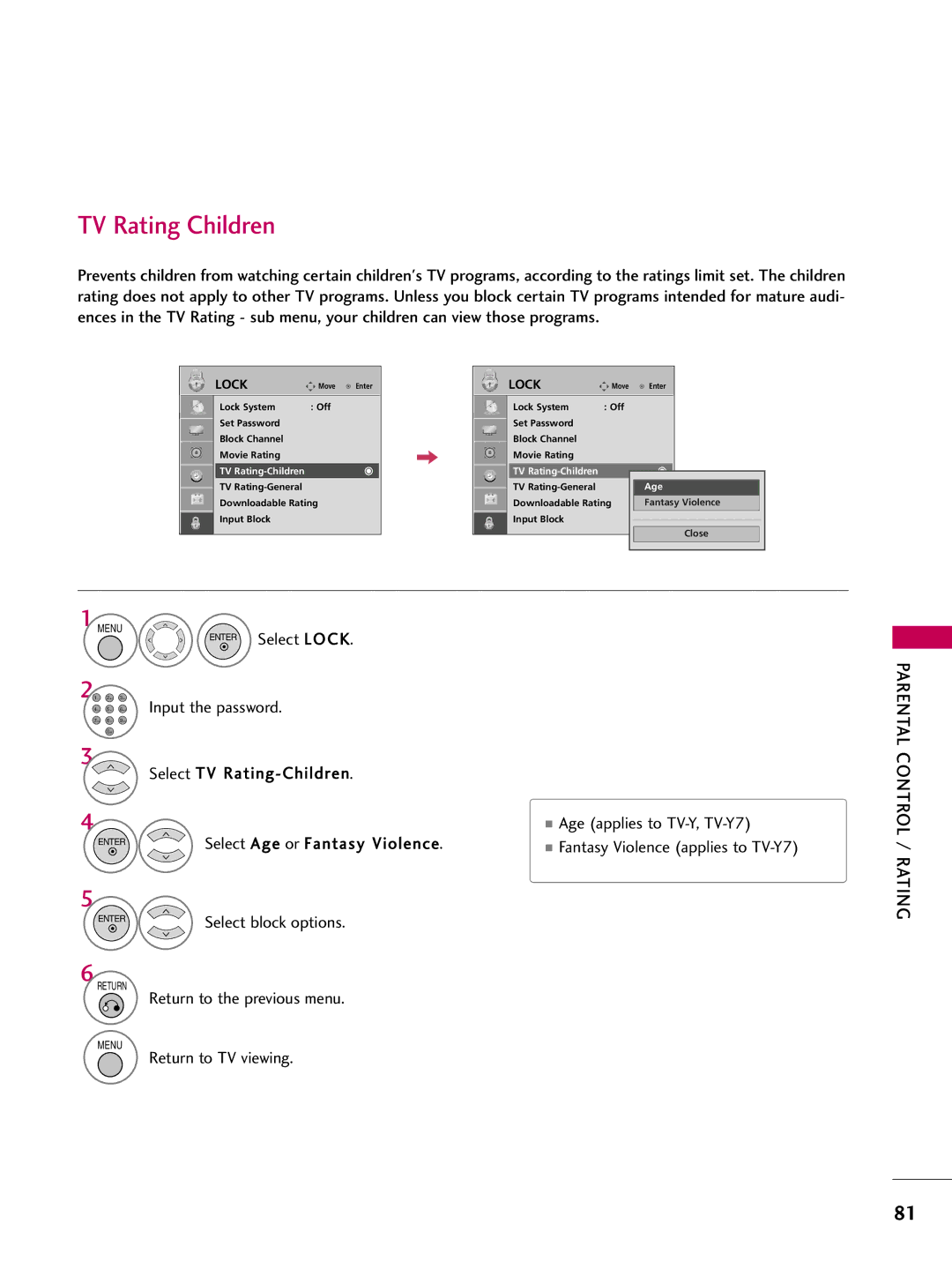 LG Electronics 32700H TV Rating Children, Select TV Rating-Children Age applies to TV-Y, TV-Y7, Select block options 