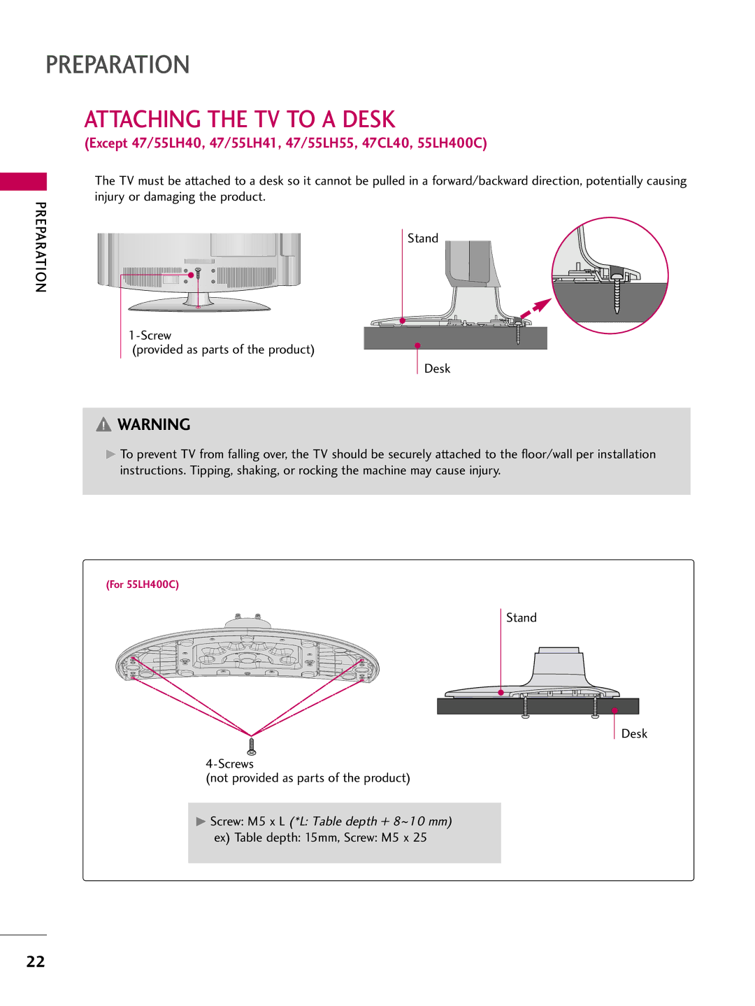 LG Electronics SAC33601903 (1004-REV05) Attaching the TV to a Desk, Stand Desk Screws Not provided as parts of the product 