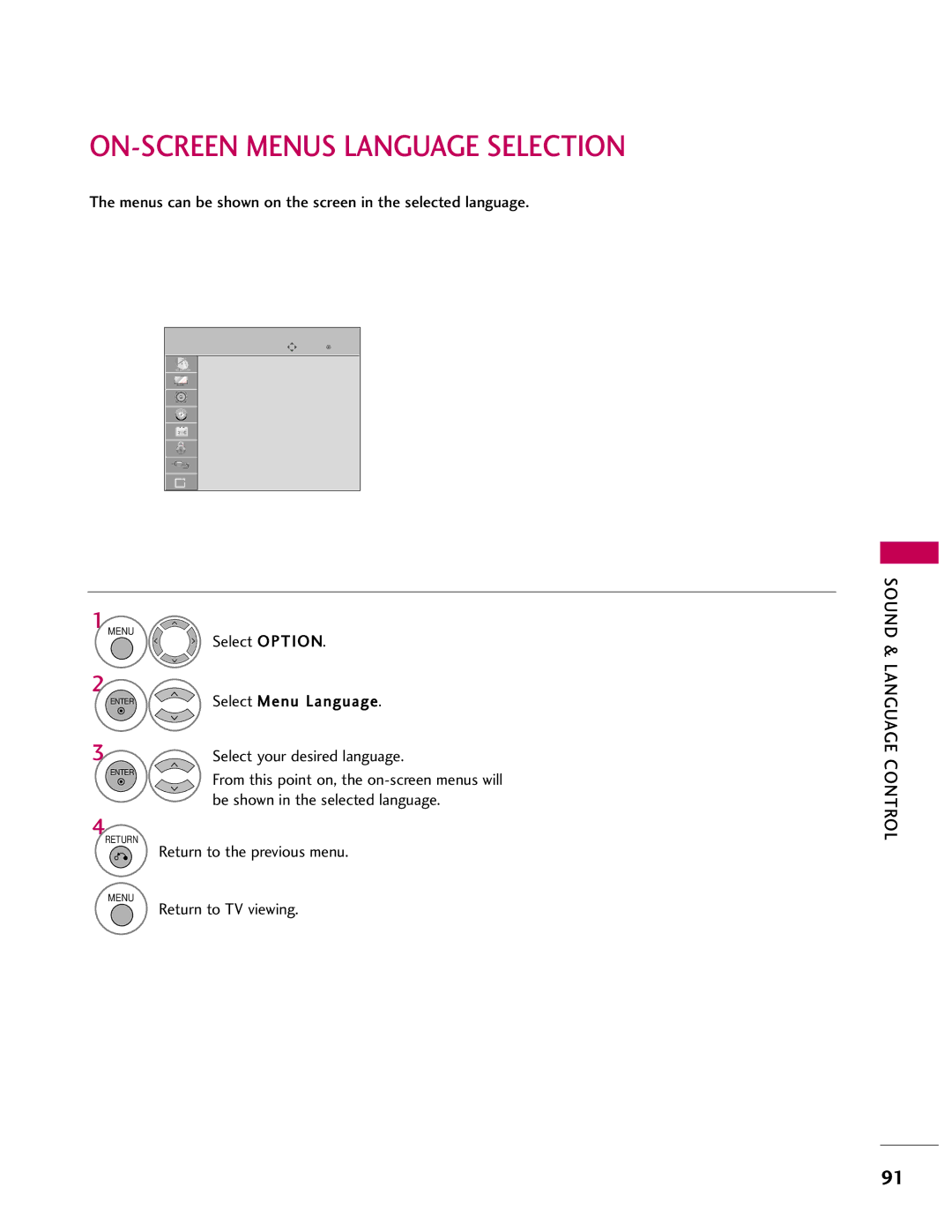 LG Electronics 55LH40 ON-SCREEN Menus Language Selection, Menus can be shown on the screen in the selected language 