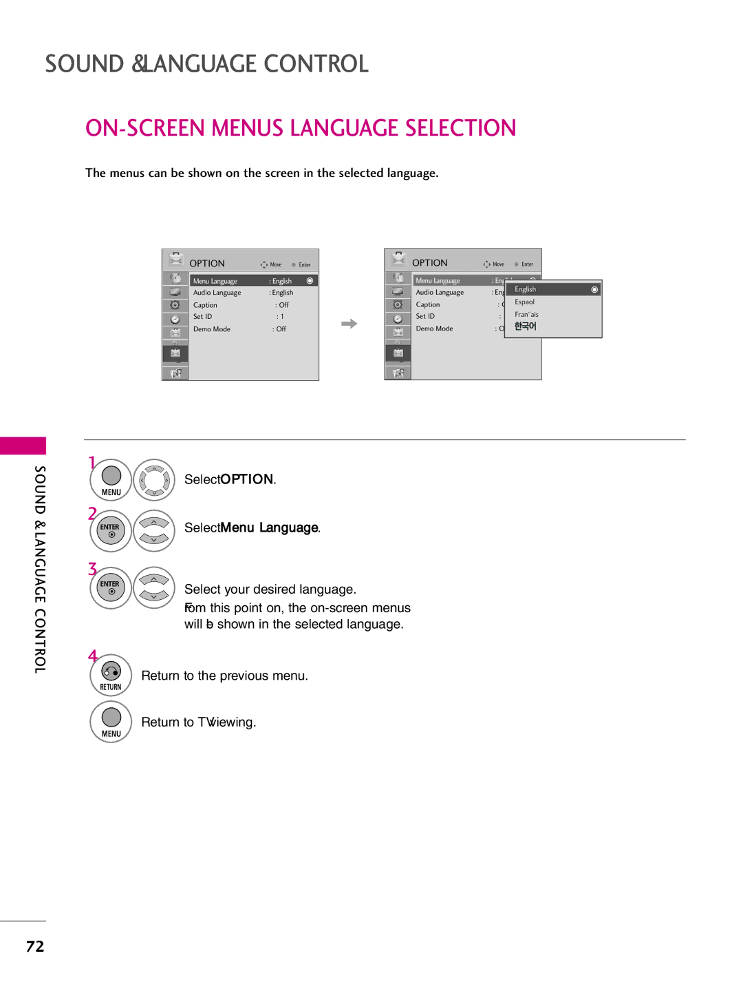 LG Electronics 37LH260H ON-SCREEN Menus Language Selection, Menus can be shown on the screen in the selected language 