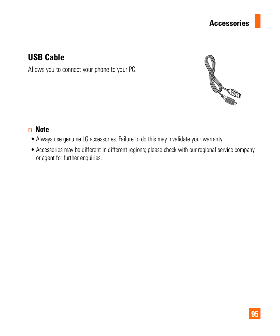 LG Electronics Shine II manual USB Cable, Accessories, Allows you to connect your phone to your PC 