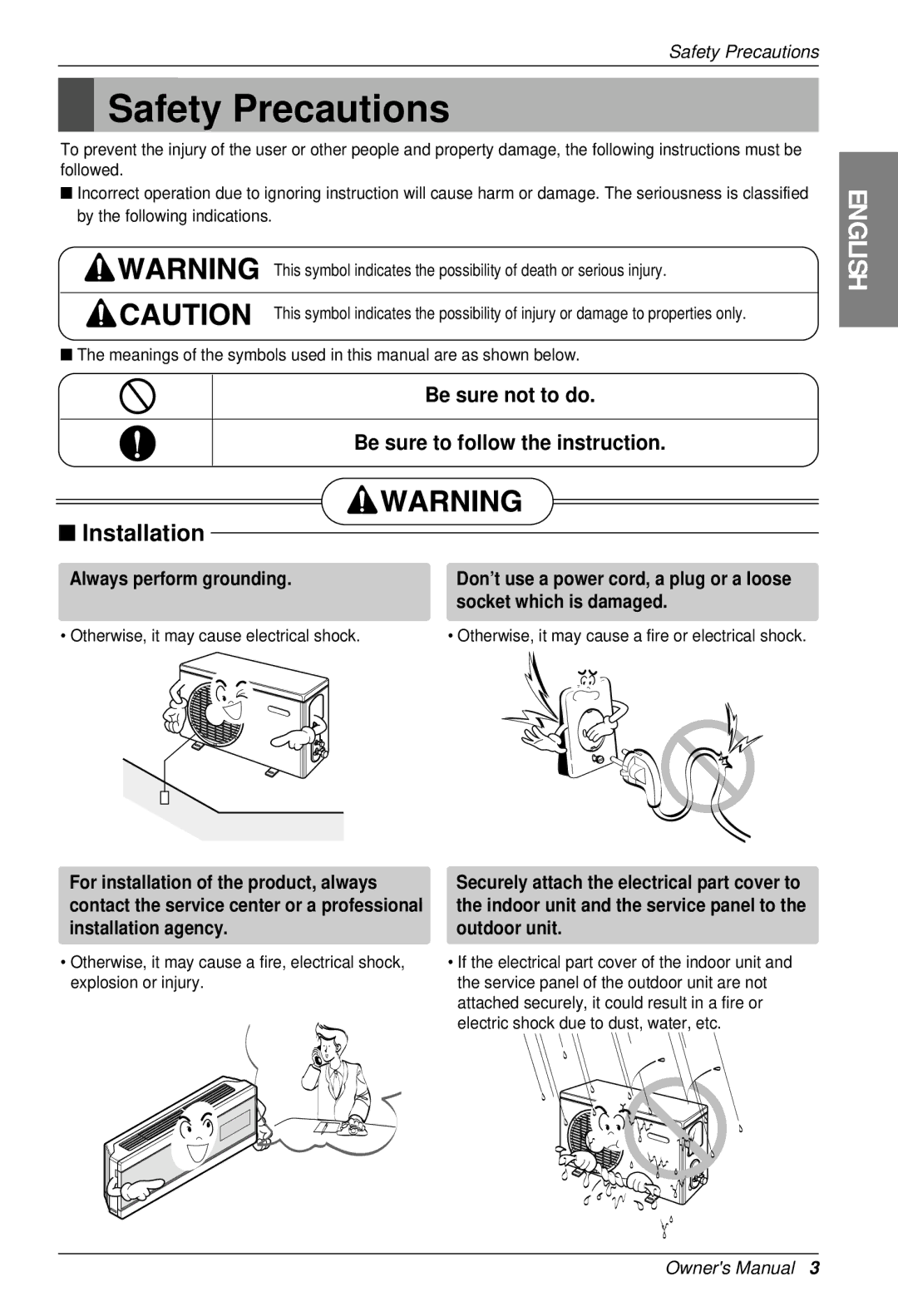 LG Electronics SU/SZ CHASSIS owner manual Safety Precautions, Be sure not to do Be sure to follow the instruction 