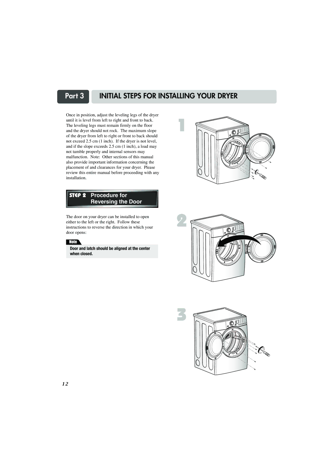 LG Electronics TD-V14247G Procedure for, Reversing the Door, Door and latch should be aligned at the center when closed 