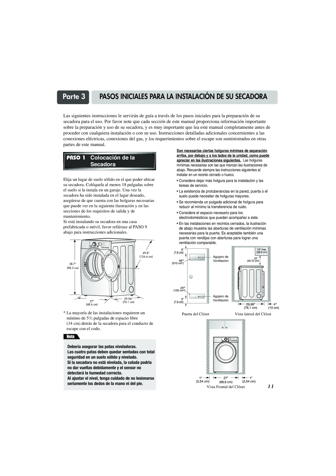 LG Electronics TD-V14247G, TD-V14247E, TD-V10247G Secadora, Paso 1 Colocación de la, Debería asegurar las patas niveladoras 