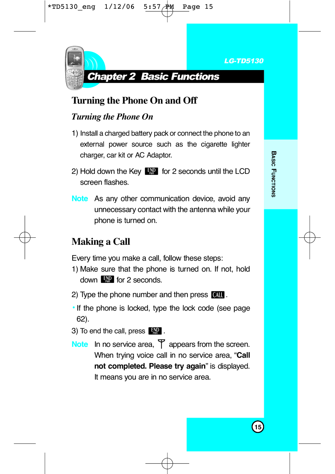 LG Electronics TD5130 manual Basic Functions, Turning the Phone On and Off, Making a Call 