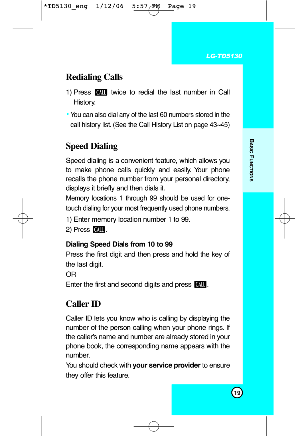 LG Electronics TD5130 manual Redialing Calls, Speed Dialing, Caller ID, Dialing Speed Dials from 10 to 