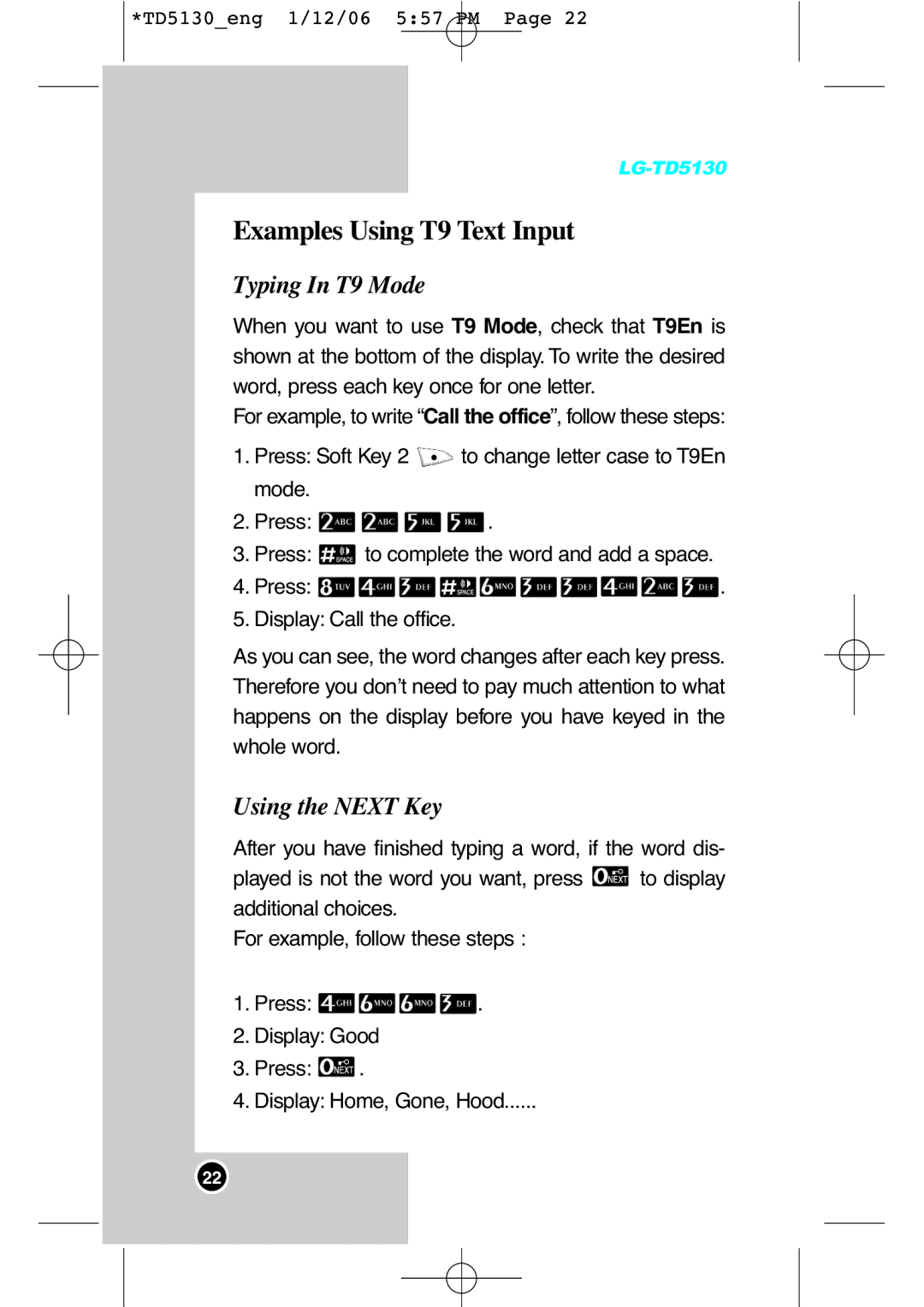 LG Electronics TD5130 manual Examples Using T9 Text Input, Typing In T9 Mode, Using the Next Key 