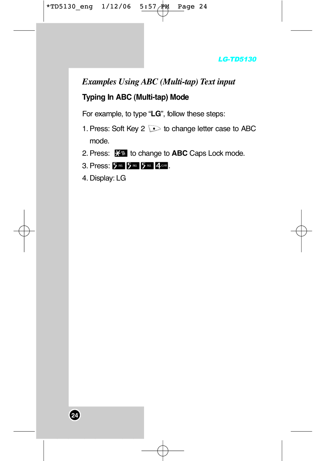 LG Electronics TD5130 manual Examples Using ABC Multi-tap Text input, Typing In ABC Multi-tap Mode 