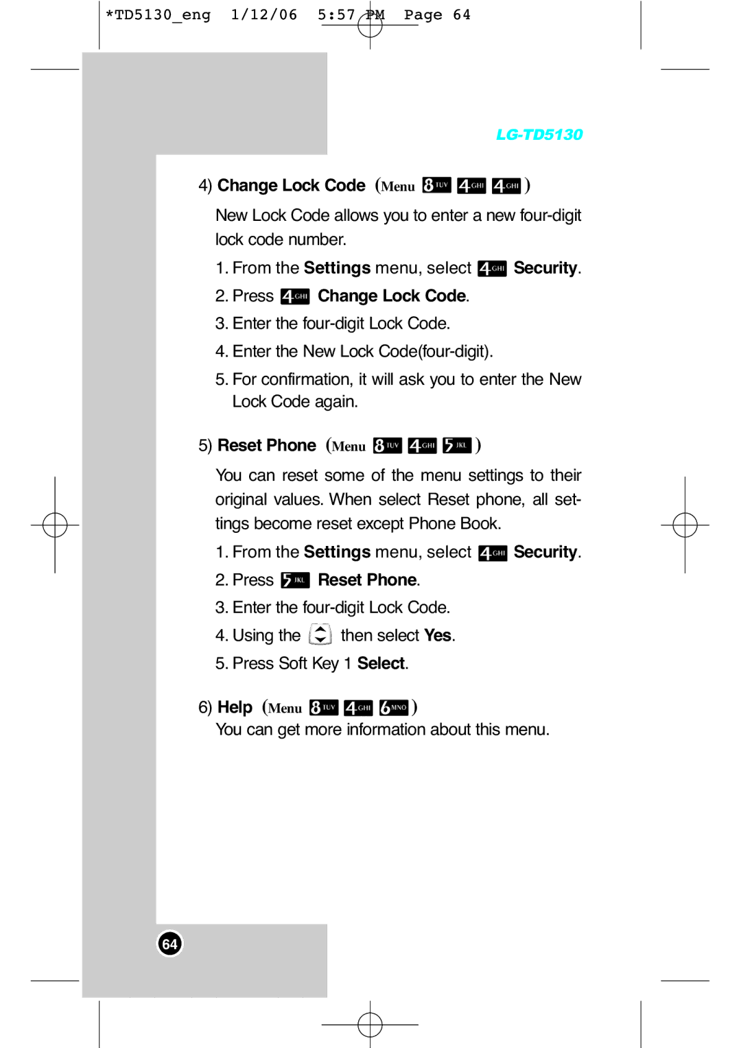 LG Electronics TD5130 manual Change Lock Code Menu, Press Change Lock Code, Reset Phone Menu, Press Reset Phone 