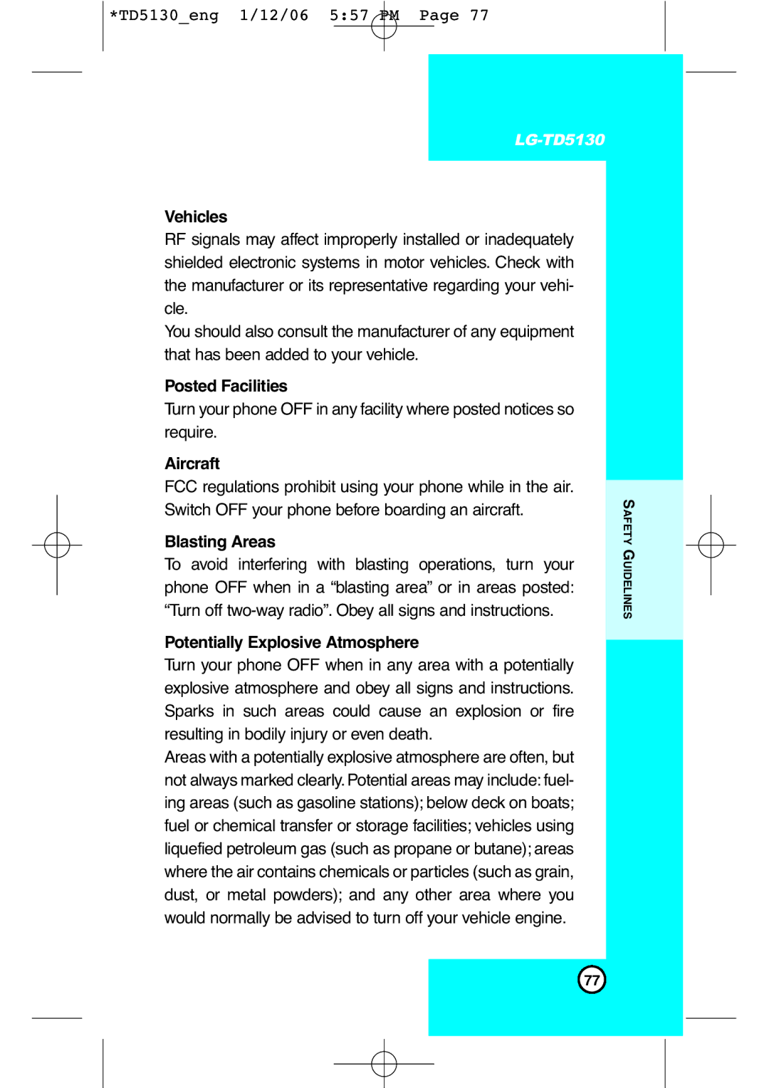 LG Electronics TD5130 manual Vehicles, Posted Facilities, Aircraft, Blasting Areas, Potentially Explosive Atmosphere 