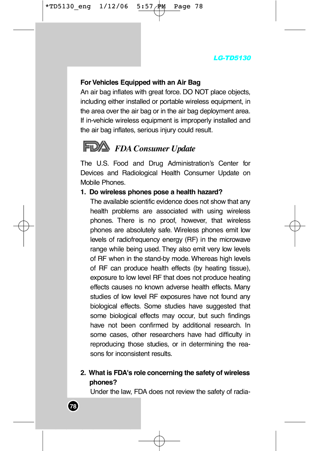 LG Electronics TD5130 FDA Consumer Update, For Vehicles Equipped with an Air Bag, Do wireless phones pose a health hazard? 