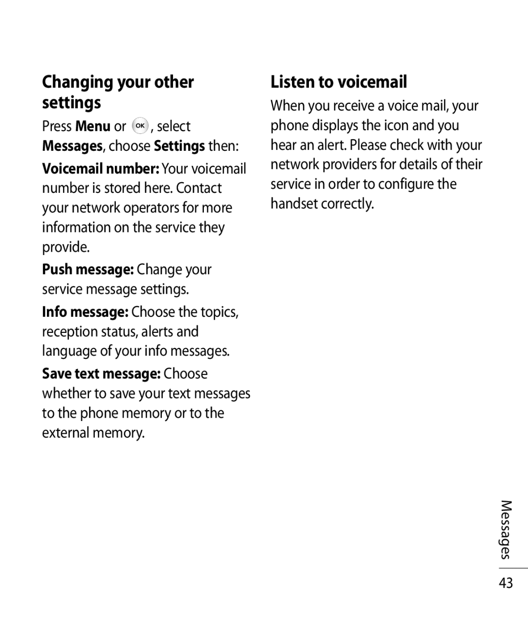 LG Electronics TE365F manual Changing your other settings, Listen to voicemail, Press Menu or , select 