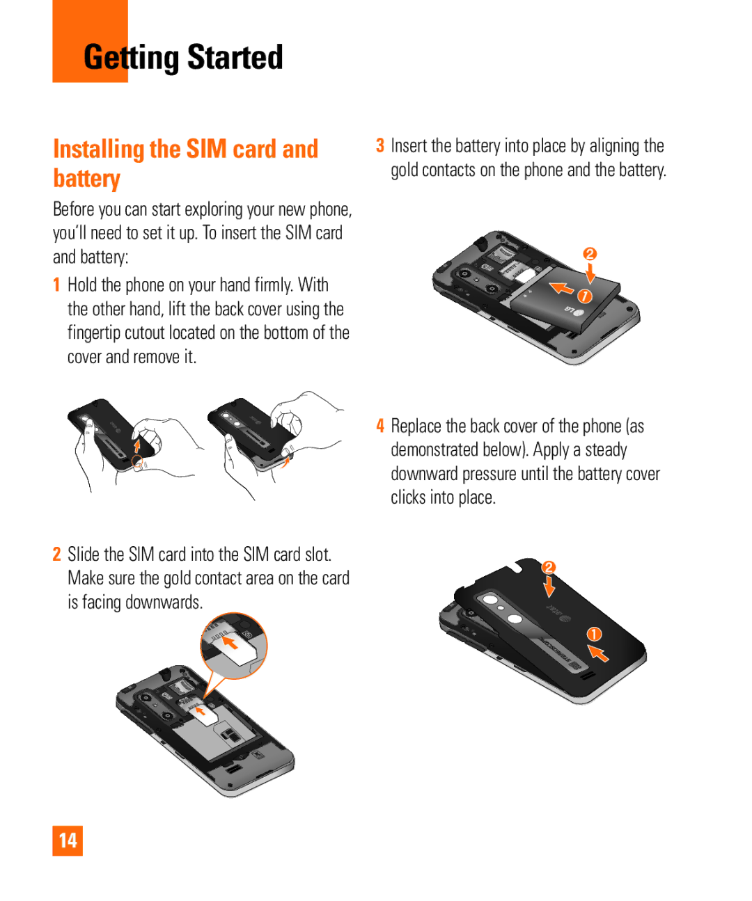 LG Electronics Thrill4GUnlocked user manual Getting Started, Installing the SIM card and battery 