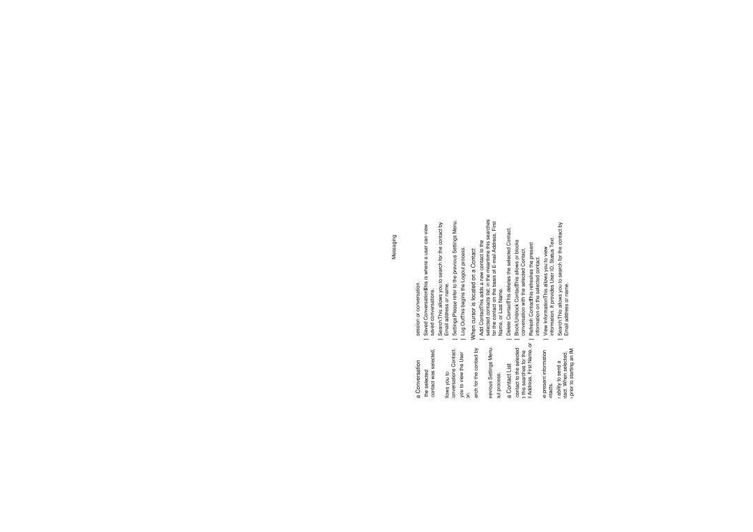 LG Electronics Trax manual When cursor is located on a Conversation, When cursor is located on a Contact List 