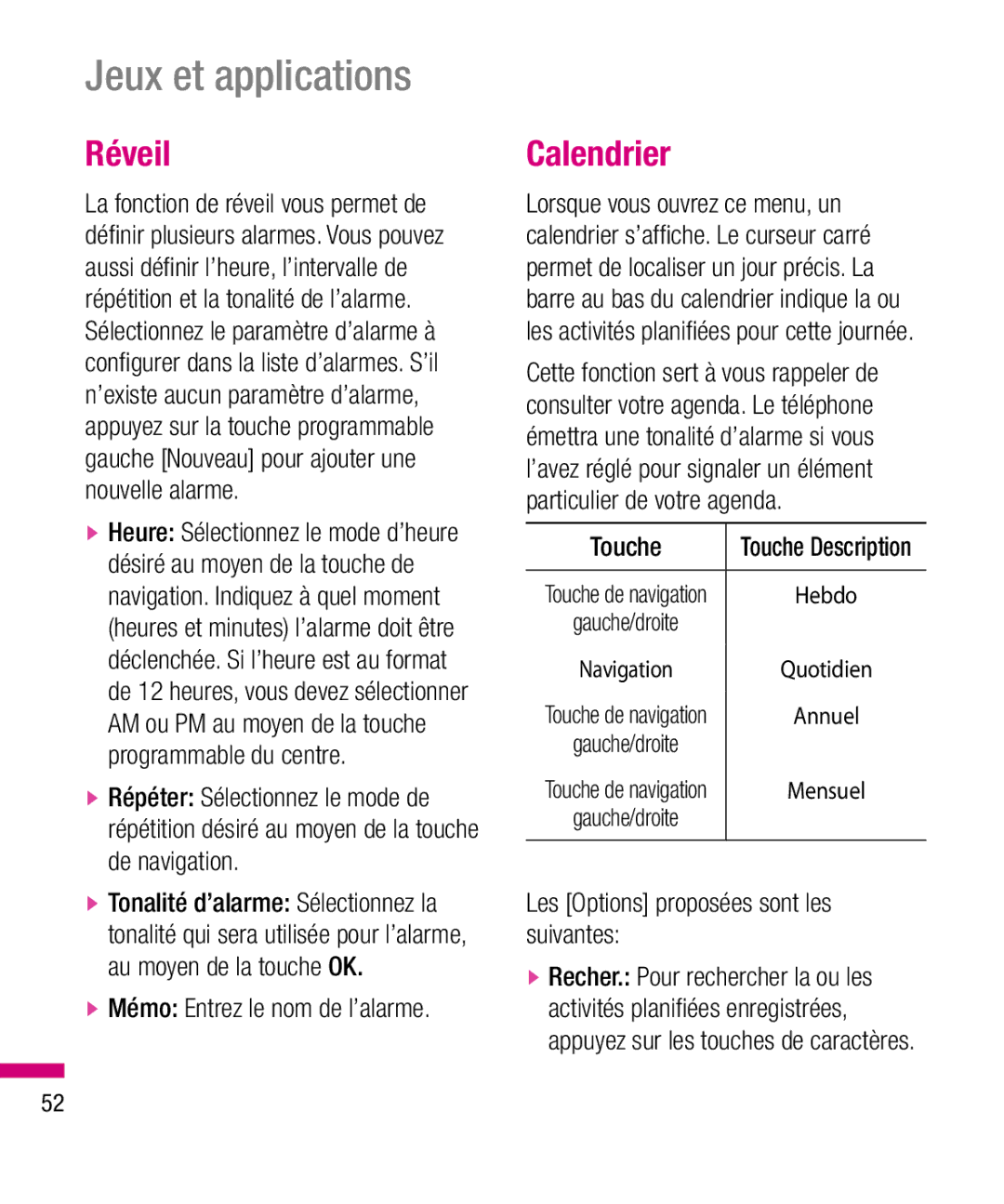 LG Electronics TU330 manual Jeux et applications, Réveil, Calendrier, Mémo Entrez le nom de l’alarme 