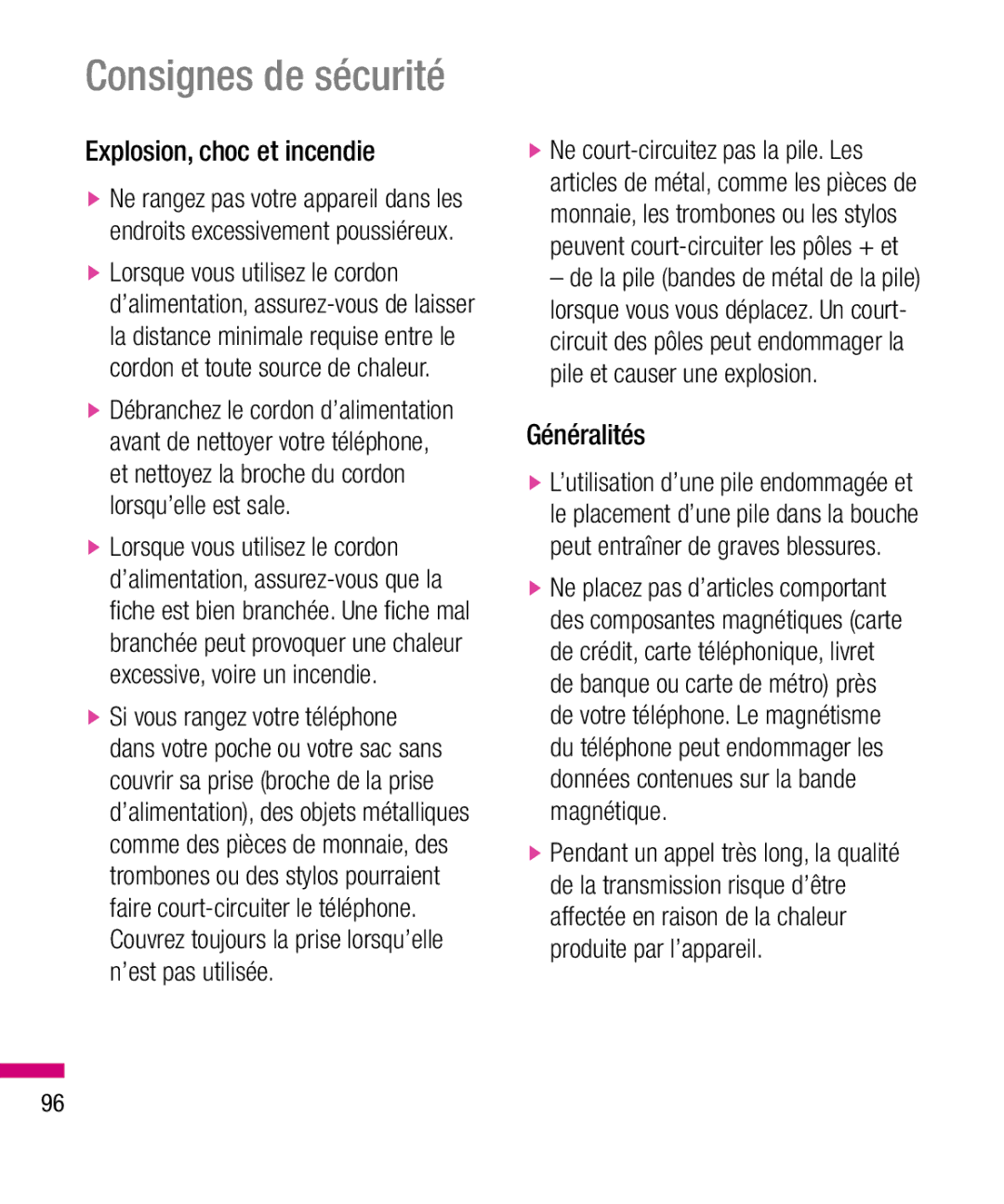 LG Electronics TU330 manual Explosion, choc et incendie, Généralités, Débranchez le cordon d’alimentation 