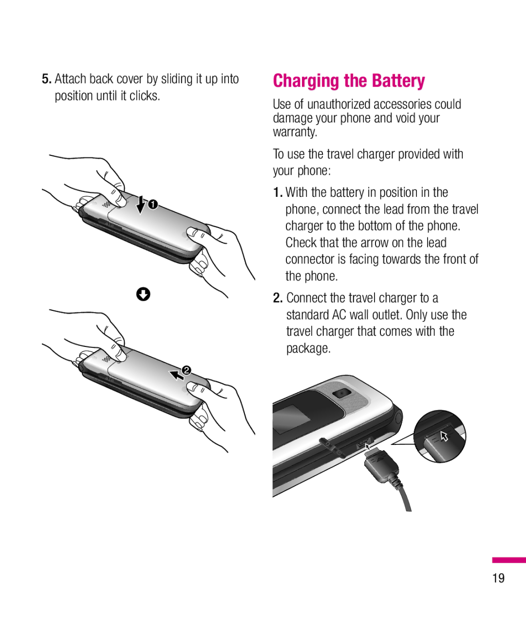 LG Electronics TU330 manual Charging the Battery, To use the travel charger provided with your phone 