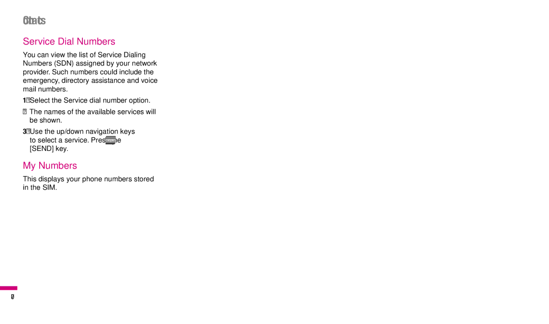 LG Electronics TU330 manual Contacts, Service Dial Numbers, My Numbers, This displays your phone numbers stored in the SIM 
