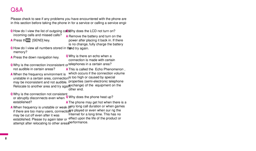 LG Electronics TU330 manual Why does the LCD not turn on?, Why does the phone heat up? 