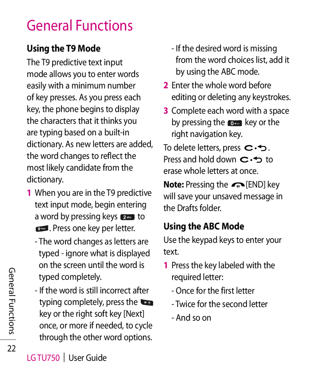 LG Electronics TU750 manual Using the T9 Mode, Using the ABC Mode, Word by pressing keys to Press one key per letter 