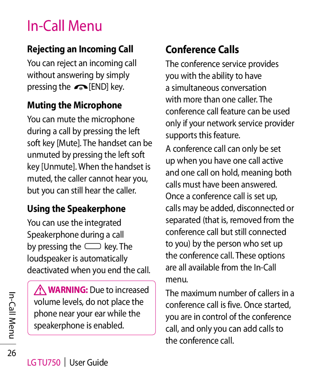 LG Electronics TU750 manual Conference Calls, Rejecting an Incoming Call, Muting the Microphone, Using the Speakerphone 