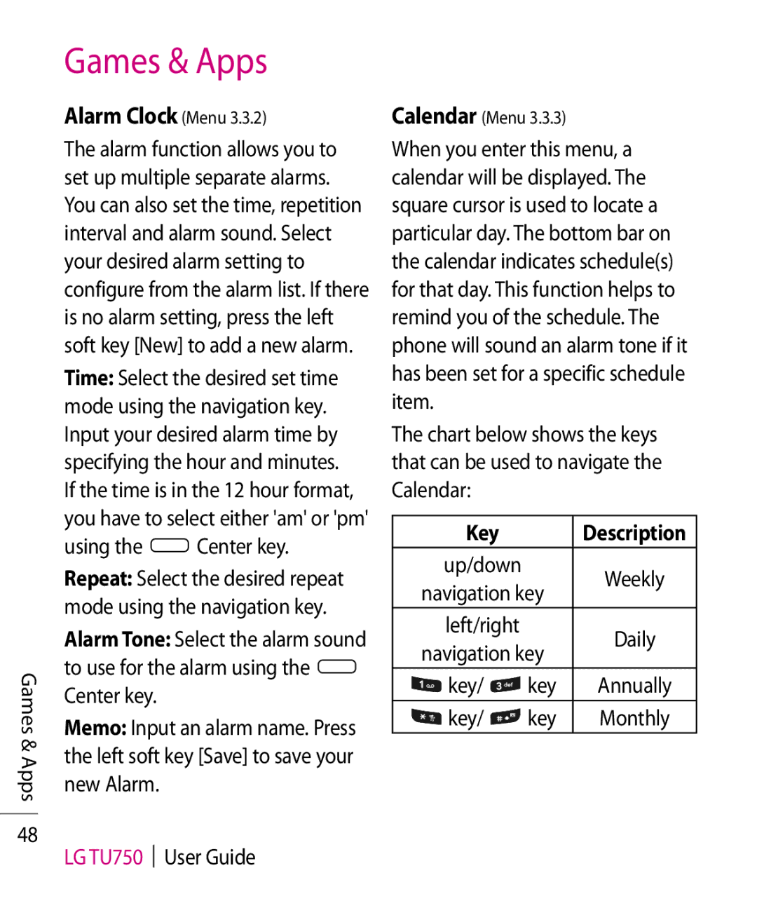 LG Electronics TU750 manual Alarm Clock Menu, Using the Center key, Key 