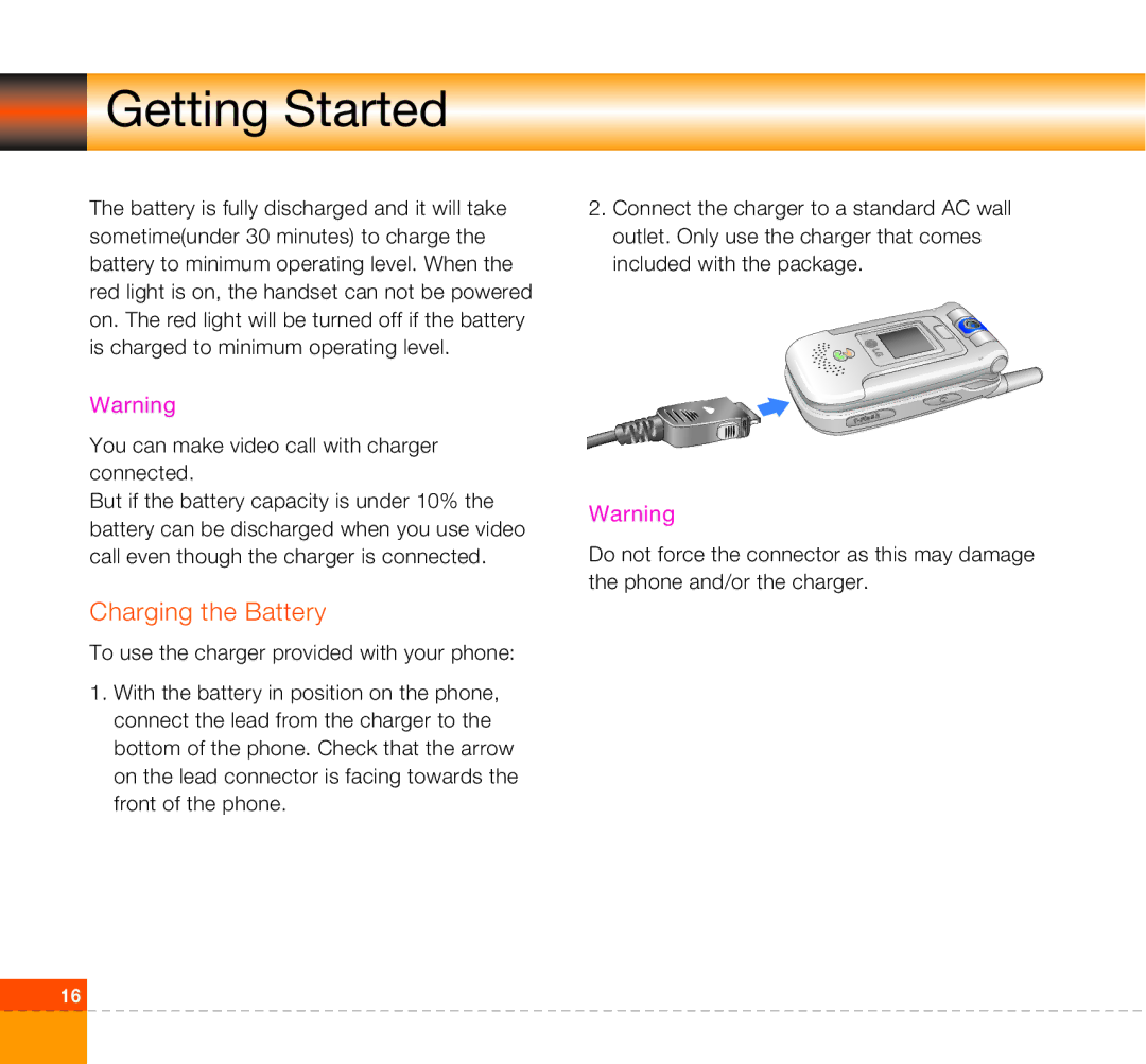 LG Electronics U8360 manual Charging the Battery, You can make video call with charger connected 