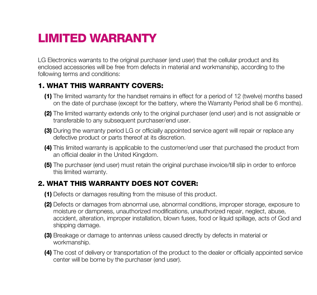 LG Electronics U8360 manual Limited Warranty, What This Warranty Covers, What This Warranty Does Not Cover 
