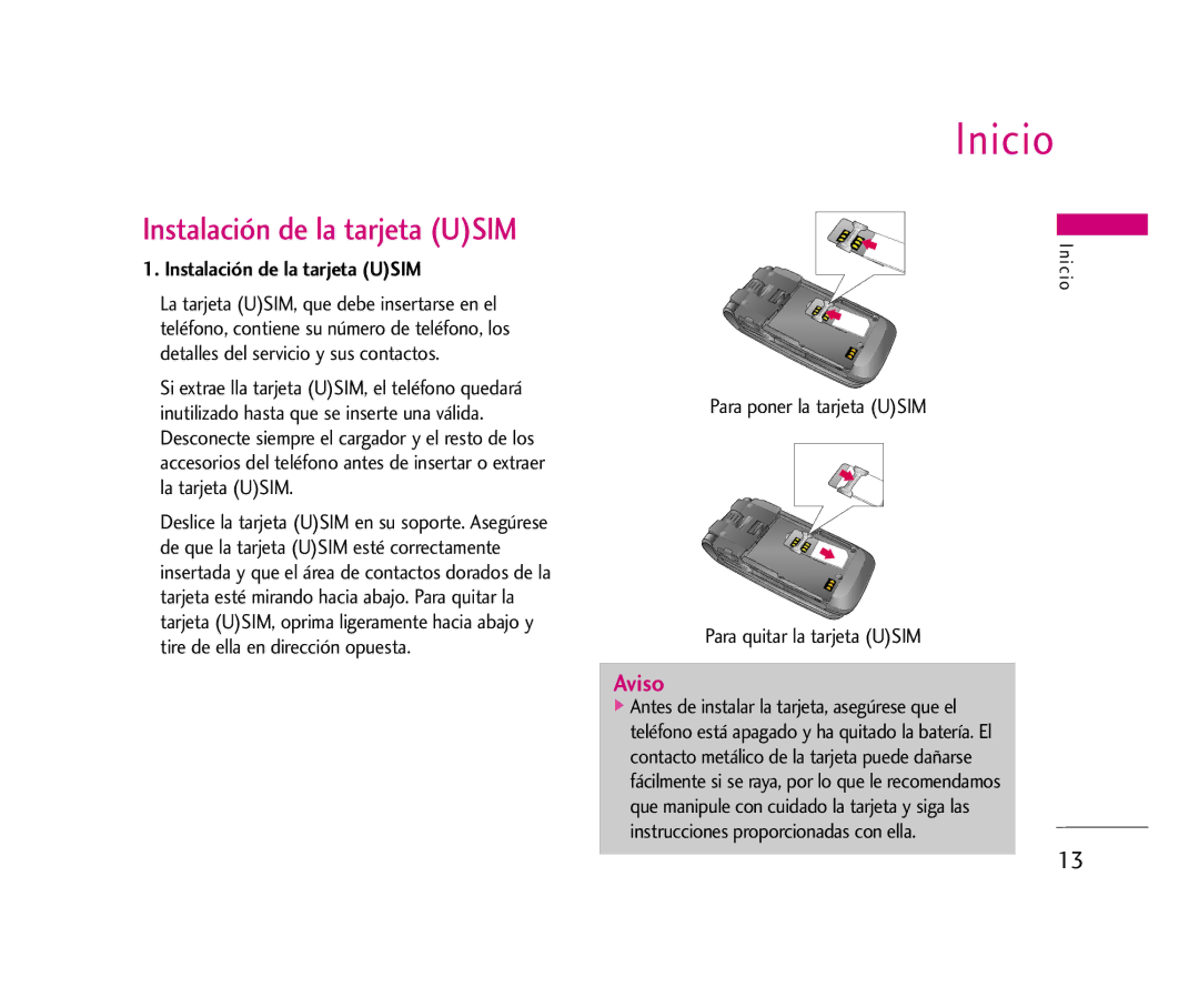 LG Electronics U8500 manual Inicio, Instalación de la tarjeta Usim, Para poner la tarjeta Usim Para quitar la tarjeta Usim 