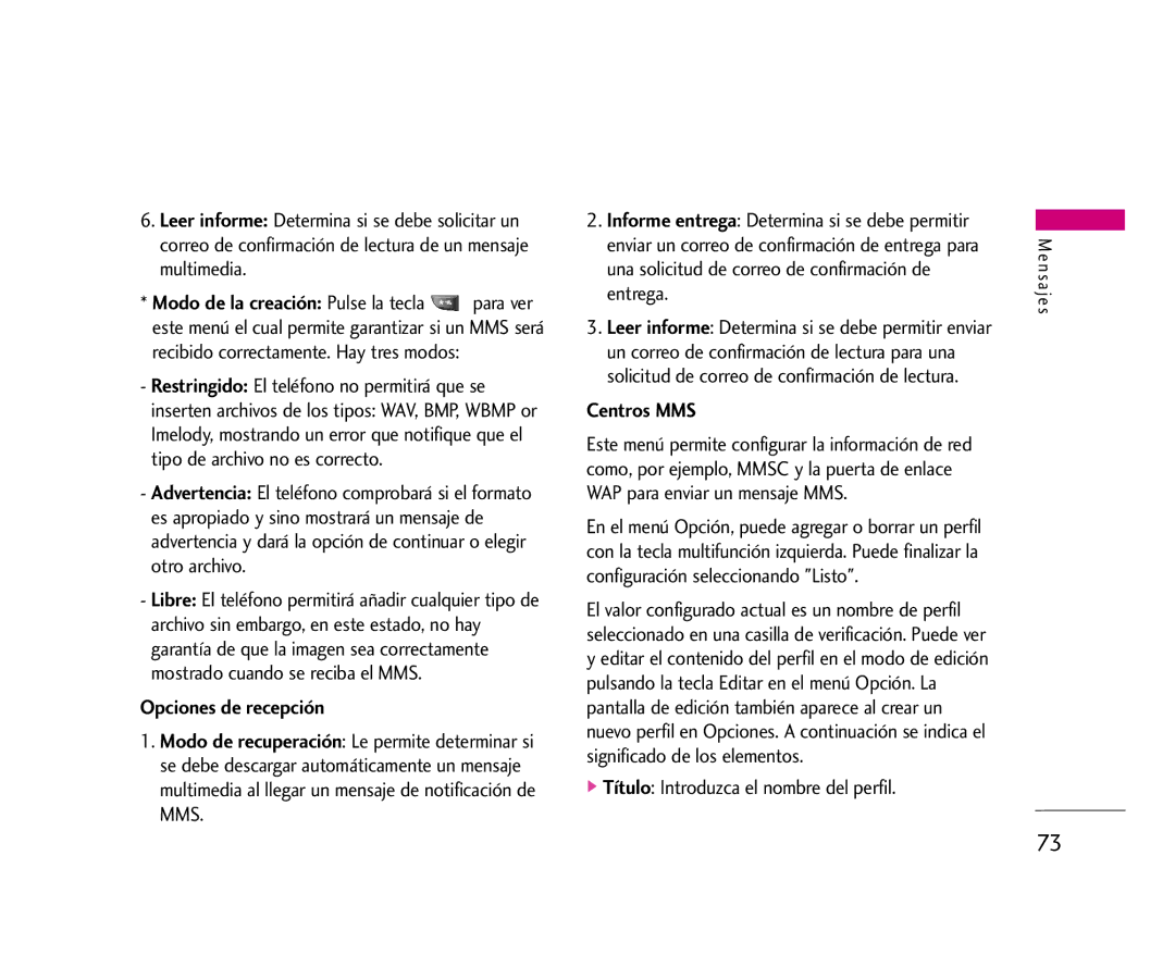 LG Electronics U8500 Restringido El teléfono no permitirá que se, Centros MMS, Título Introduzca el nombre del perfil 