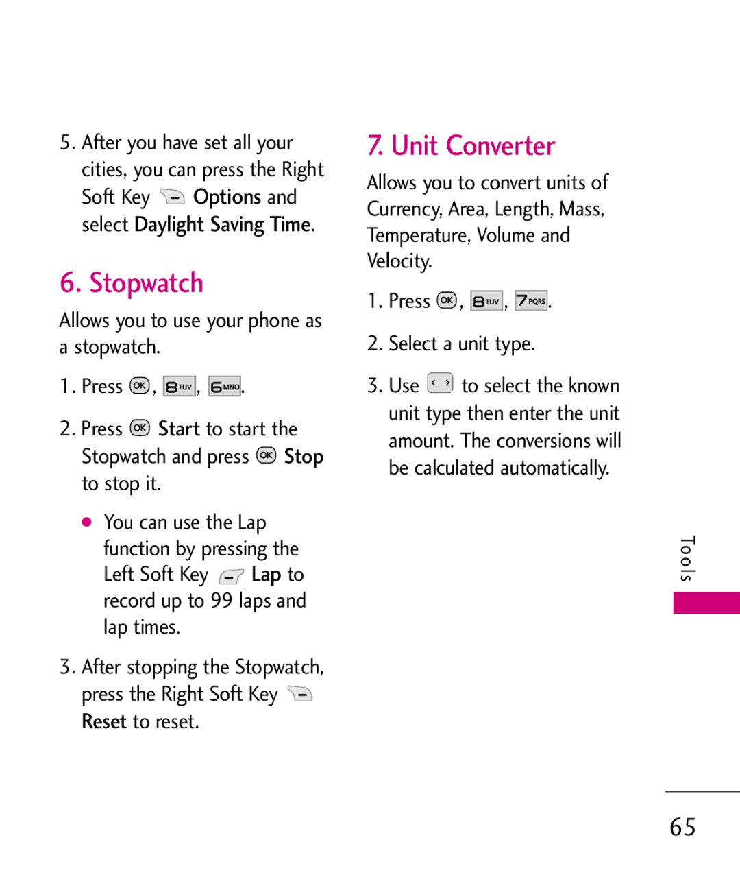 LG Electronics UN150 manual Stopwatch, Unit Converter, Left Soft Key to Record up to 99 laps and lap times 