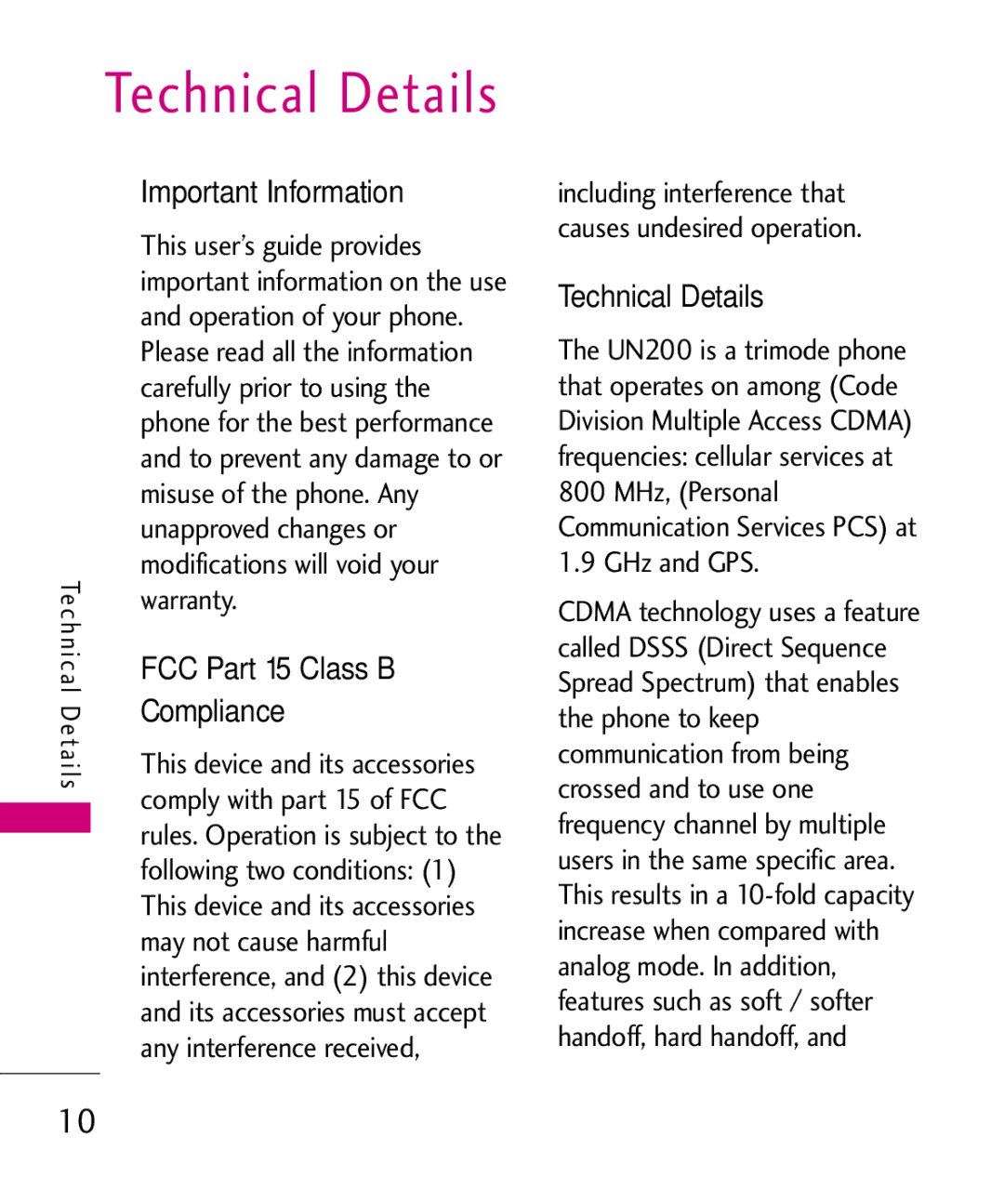 LG Electronics UN200 manual Important Information, FCC Part 15 Class B, Compliancewarranty, Technical Details 