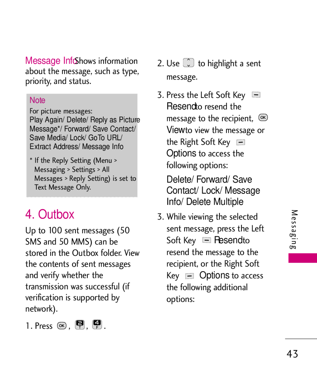 LG Electronics UN200 manual Outbox, Press Use to highlight a sent message, Keyto access the following additional options 