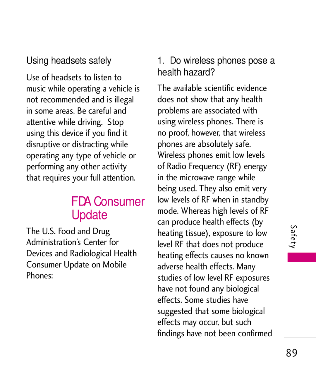 LG Electronics UN200 manual FDA Consumer Update, Using headsets safely, Do wireless phones pose a health hazard? 