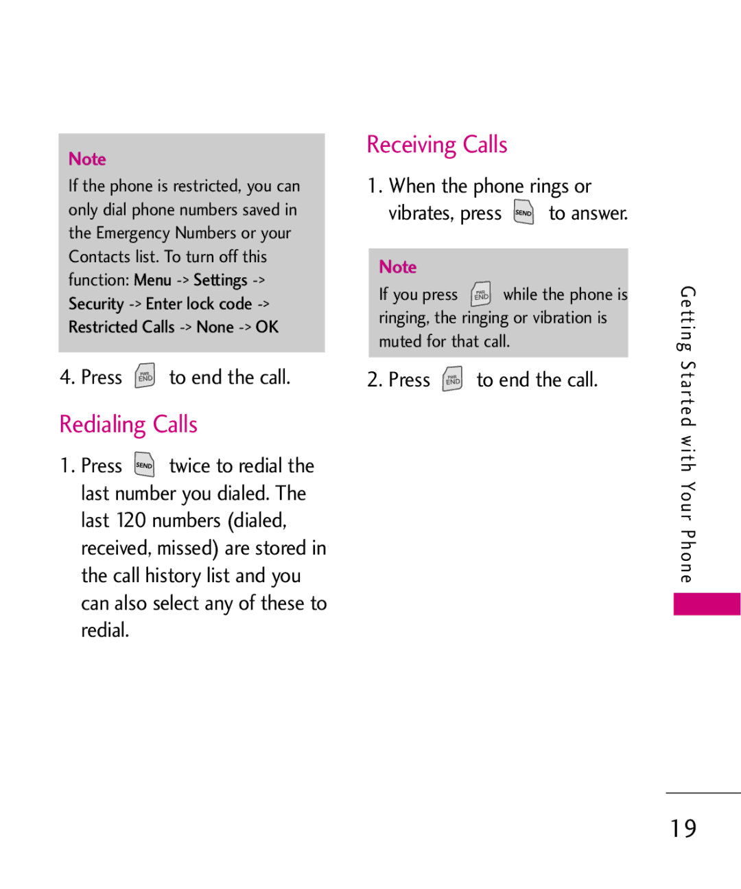 LG Electronics UX145 manual Redialing Calls, Receiving Calls, Press to end the call 