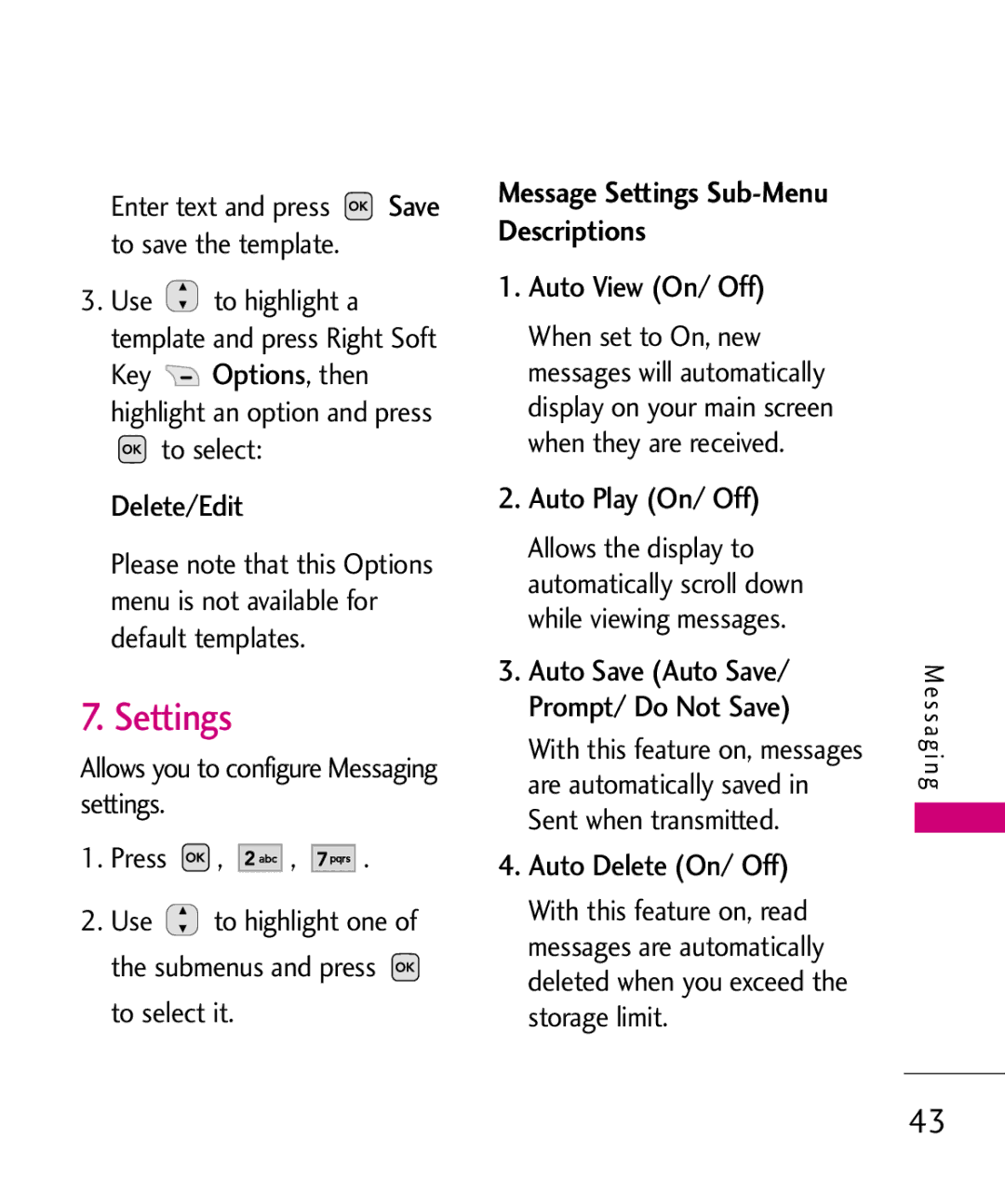 LG Electronics MMBB0366701(1.0), UX220 Settings, Delete/Edit, Auto View On/ Off, Auto Play On/ Off, Auto Delete On/ Off 