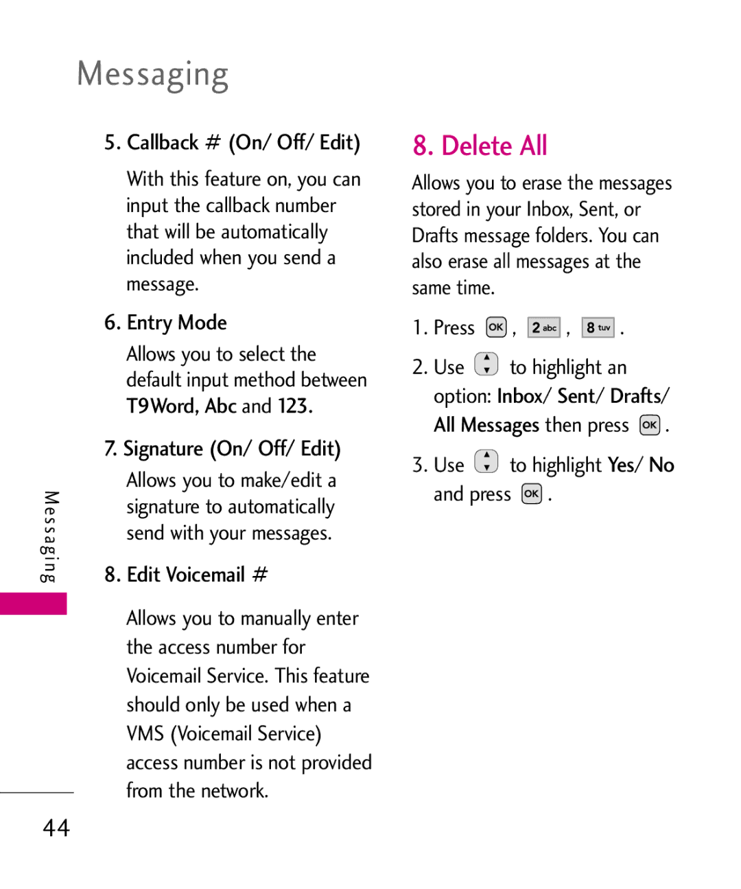 LG Electronics UX220, MMBB0366701(1.0) manual Delete All, Entry Mode, Signature On/ Off/ Edit, Edit Voicemail # 