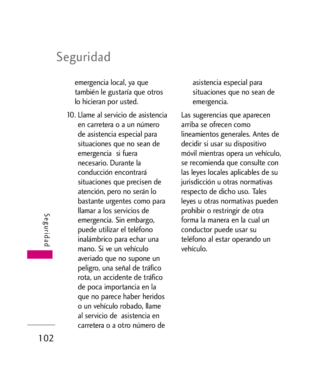 LG Electronics UX260 manual Puede utilizar el teléfono, Mano. Si ve un vehículo 