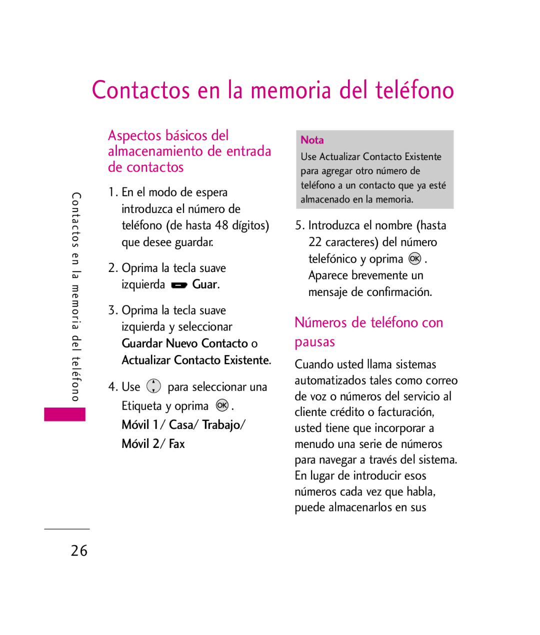 LG Electronics UX260 manual Aspectos básicos del almacenamiento de entrada de contactos, Números de teléfono con pausas 