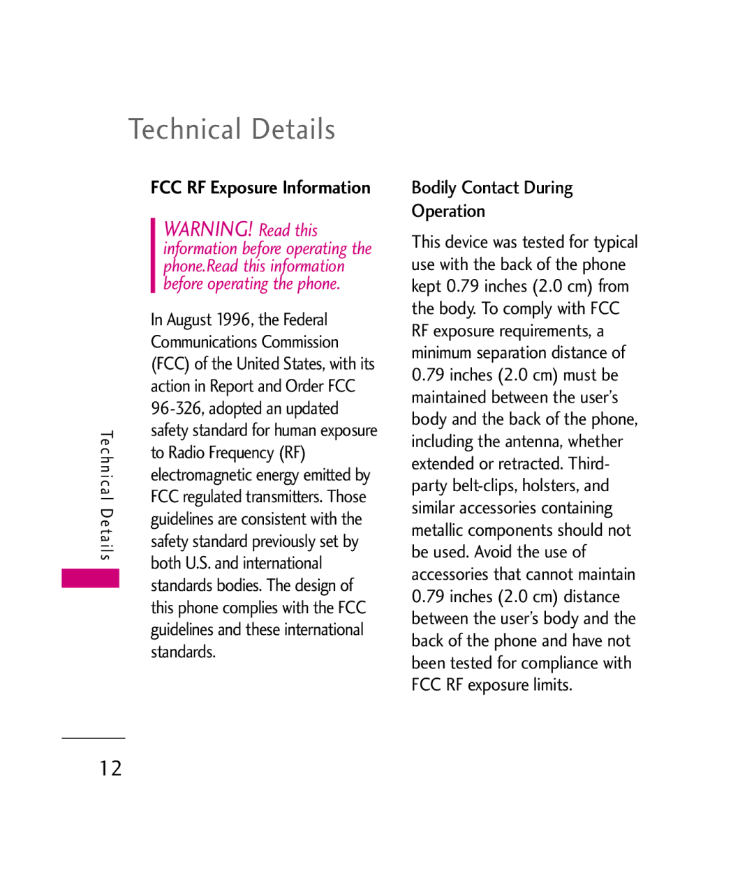 LG Electronics UX260 manual Technical Details, Bodily Contact During Operation 