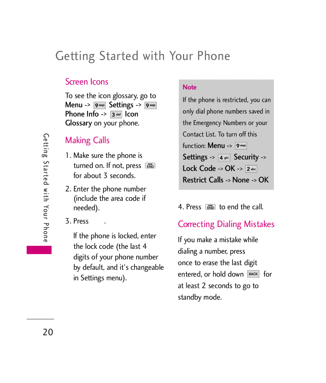 LG Electronics UX260 manual Getting Started with Your Phone, Screen Icons, Making Calls, Correcting Dialing Mistakes 