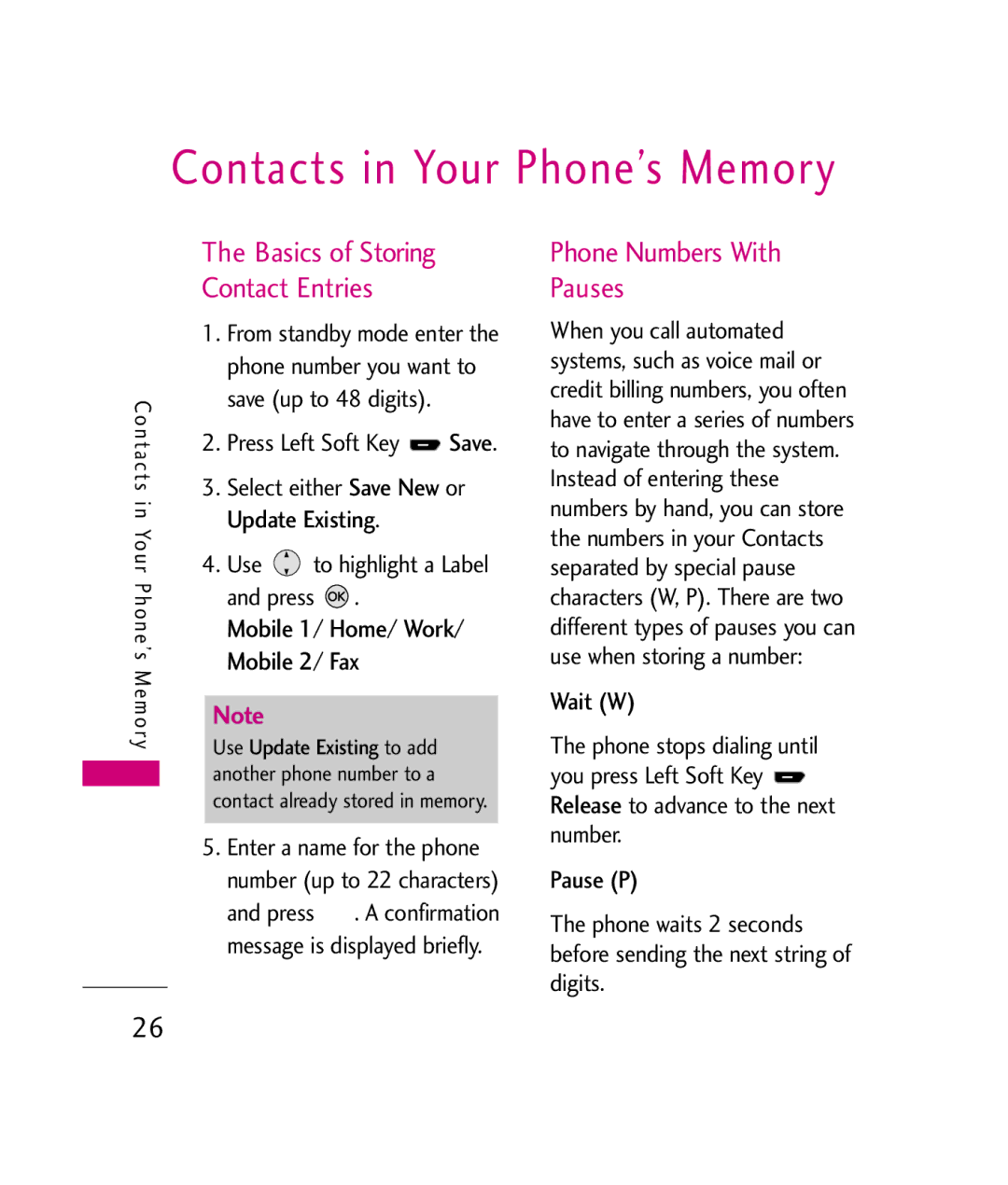 LG Electronics UX260 Phone Numbers With Pauses, Mobile 1/ Home/ Work/ Mobile 2/ Fax, Press Left Soft Key Save, Wait W 