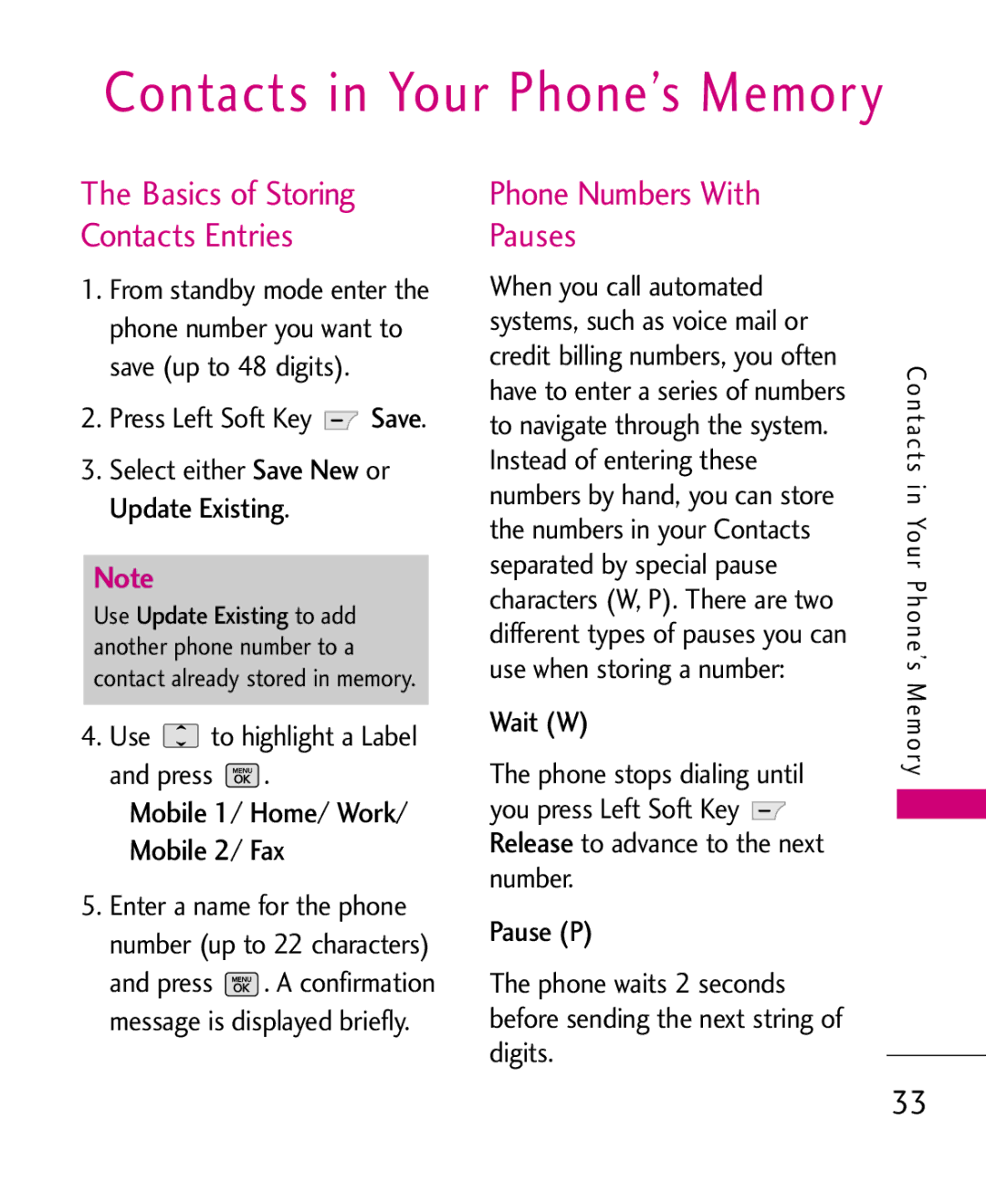 LG Electronics UX265G Phone Numbers With Pauses, Mobile 1/ Home/ Work/ Mobile 2/ Fax, Press Left Soft Key Save, Wait W 