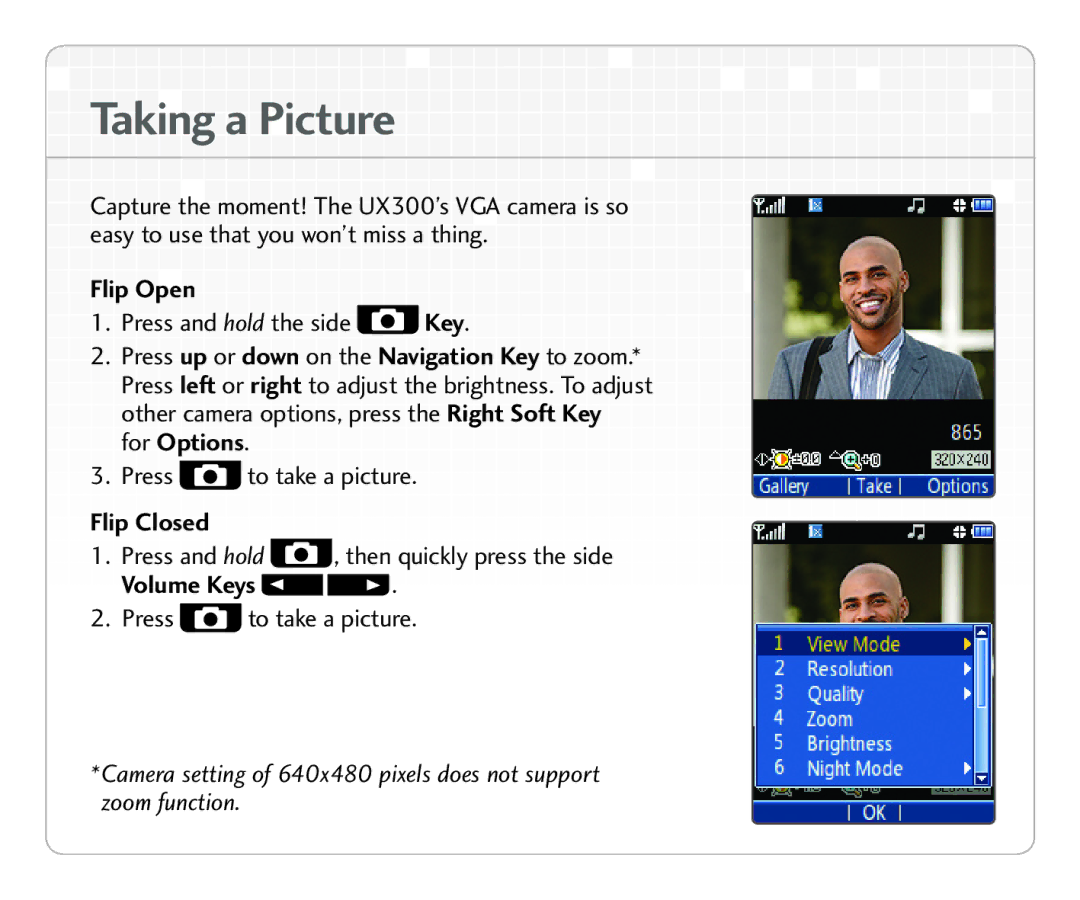 LG Electronics UX300 quick start Ta k in g a Pic tu r e, Flip Open, For Options, Flip Closed, Volume Keys 