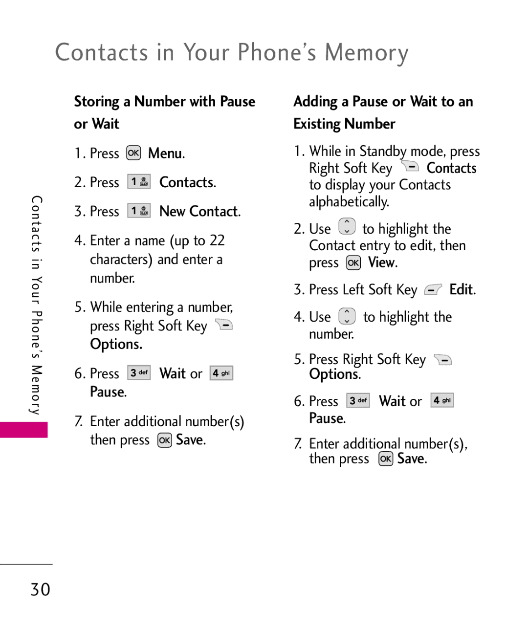 LG Electronics UX310H manual Contacts in Your Phone’s Memory, Menu, Adding a Pause or Wait to an Existing Number 