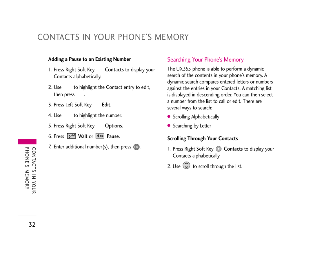 LG Electronics UX355 manual Searching Your Phone’s Memory, Adding a Pause to an Existing Number, Press Wait or Pause 