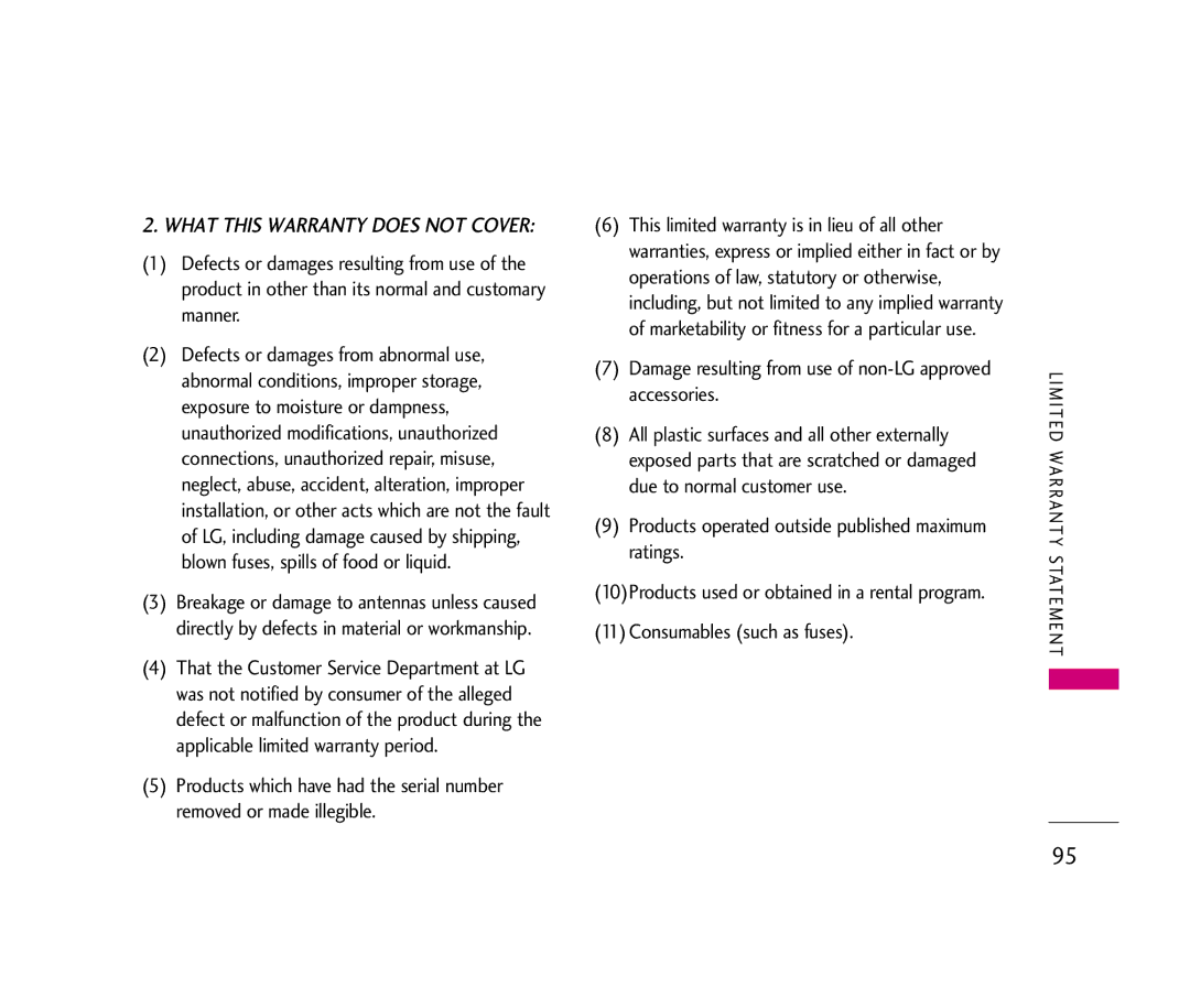 LG Electronics UX355 manual Damage resulting from use of non-LG approved accessories 